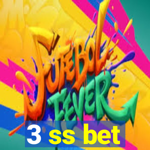 3 ss bet